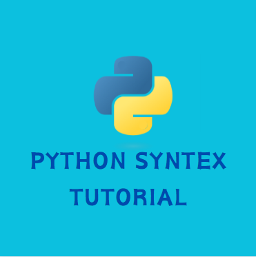 Python Syntax Tutorial